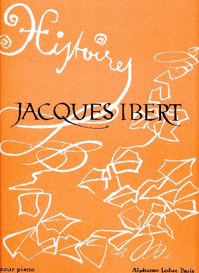 Ibert, Jacques : Histoires