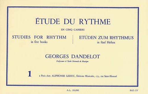 Dandelot, Georges : Etude du Rythme - Volume 1
