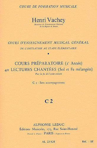 Vachey, Henri : Cours d'Enseignement Musical Gnral - 2me Anne : 40 Lectures 2 Cls Fin Anne - Prparatoire - Sans Accompagnement
