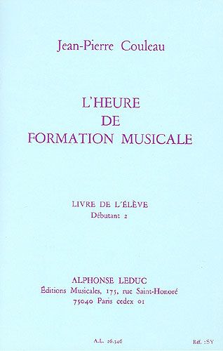 Couleau, Jean-Pierre : Heure de Formation Musicale Débutant 2 - Livre de l'Elève