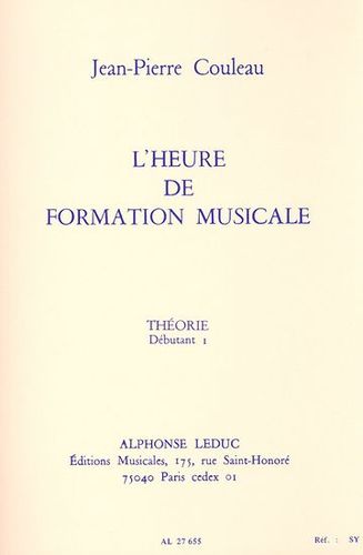 Couleau, Jean-Pierre : Heure de Formation Musicale Débutant 1 - Théorie