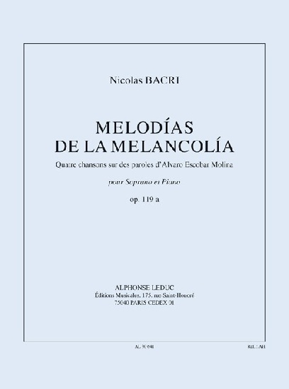 Bacri, Nicolas : Melodias de la Melancolia Opus 119a