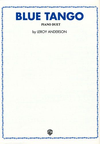 Anderson, Leroy : Blue Tango Piano Duet