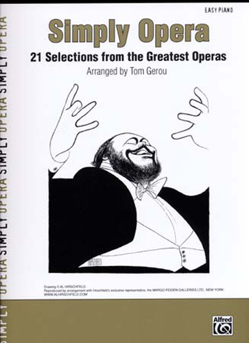 Simply Opera : 21 chansons d'Opra pour Piano Facile