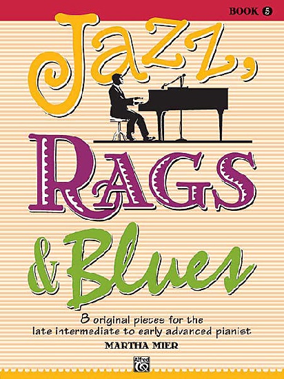 Mier, Martha : Jazz, Rags and Blues - Book 5