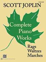 Joplin, Scott : Complete Piano Works