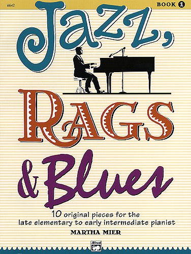 Mier, Martha : Jazz, Rags and Blues - Book 1