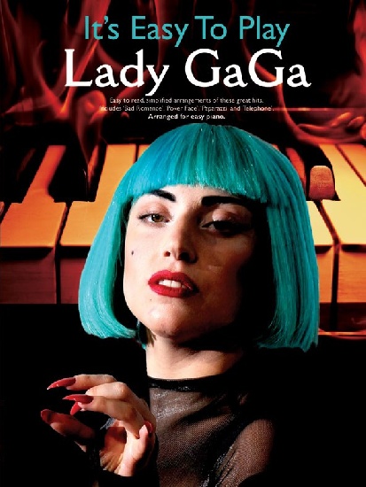 It's Easy to Play Lady Gaga