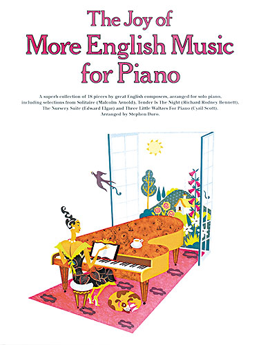 The Joy Of More English Music For Piano