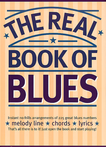 The Real Book Of Blues