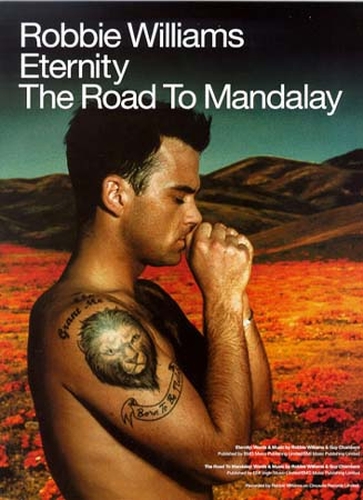 Williams, Robbie : Eternity The Road To Mandalay