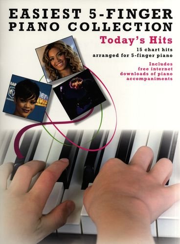 Easiest 5-Finger Piano Collection : Today's Hits