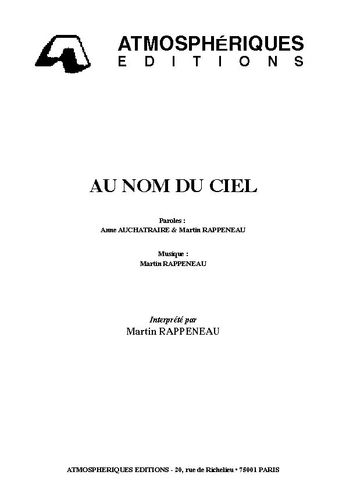 Martin Rappeneau : Au Nom Du Ciel