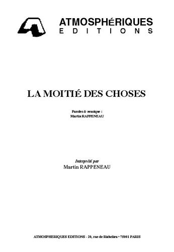 Martin Rappeneau : La Moitié Des Choses