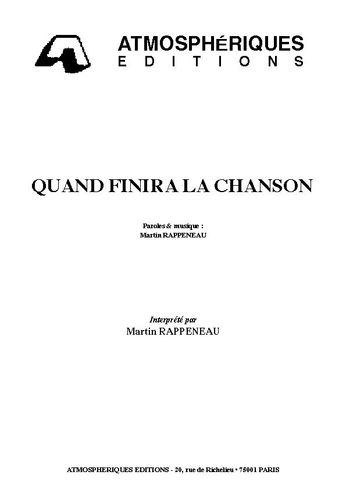 Martin Rappeneau : Quand Finira La Chanson