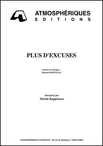 Rappeneau, Martin : Plus D'Excuses