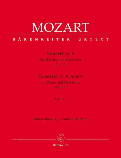 Mozart, Wolfgang Amadeus : Concerto pour piano et orchestre en la majeur KV 414 (n 12) / Concerto for Piano and Orchestra in A Major KV 414 (No. 12)