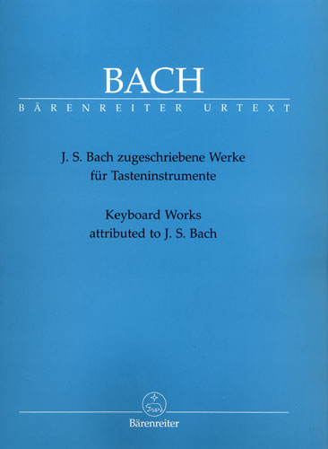 Bach : Keyboard Works Attributed ti J.S. Bach