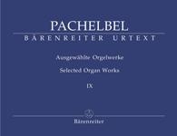 ?uvres choisies pour orgue - Volume 9 / Selected Organ Works - Volume 9