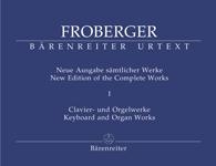 Froberger, Johann Jakob : New Edition of the Complete Works - Volume 1 : Libro Secondo (1649)