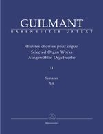 ?uvres choisies pour orgue - Volume 2 / Selected Organ Works - Volume 2 (Guilmant, Alexandre)