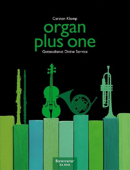 Organ Plus One : Divine Service / Original works and arrangements for church service and concert
