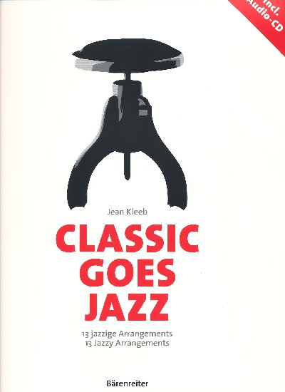 Kleeb, Jean / : Classic Goes Jazz
