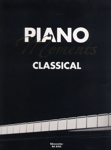 Beethoven, Ludwig van / Haydn, Franz Josef / Mozart, Wolfgang Amadeus / Schubert,Franz : Piano Moments Classical