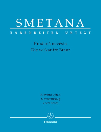Smetana, Bedrich : The Bartered Bride