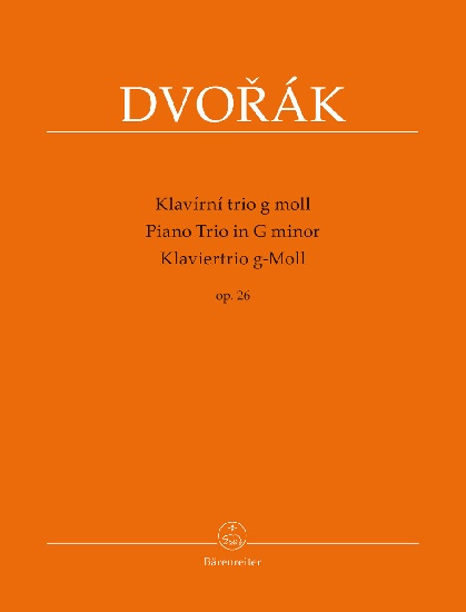 Dvorak, Antonin : Piano Trio for Piano, Violin and Violoncello G minor op. 26