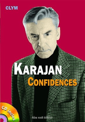 Clym : Karajan - Confidences