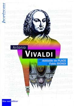 Place, Adélaïde de / Biondi, Fabio : Antonio Vivaldi