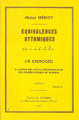 Meriot, Michel : Equivalences Ryhtmiques Vol. 2 18 Exercices Supérieurs