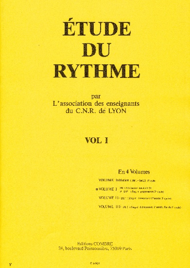 C.N.R. DE LYON - Ass. enseign. : Etude Du Rythme - Volume 1 Im3 and Dp 2°Cycle