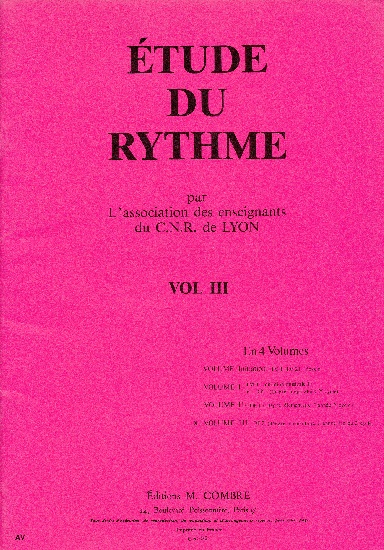 C.N.R. DE LYON - Ass. enseign. : Etude Du Rythme - Volume 3 De2 2° Cycle