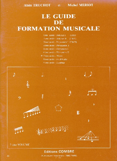 Truchot, Alain / Meriot, Michel : Guide Formation Musicale Vol.7 - 7 Anne Moyen
