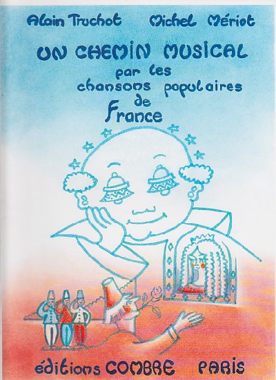 Un Chemin Musical par les Chansons Populaires de France