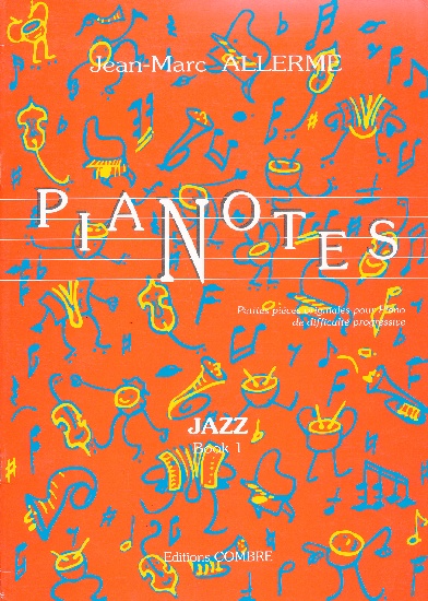 Allerme, Jean - Marc : Pianotes Jazz - book 1