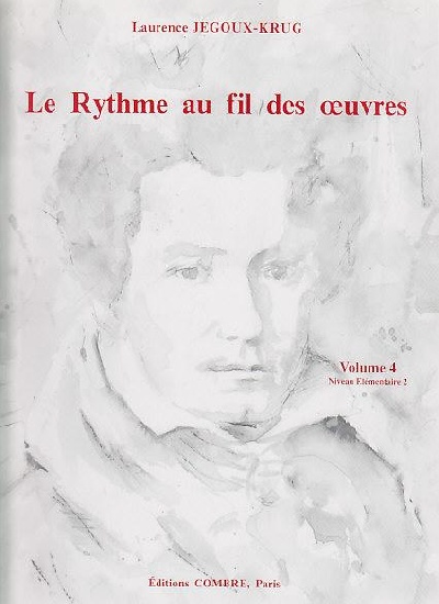 Jegoux-Krug, Laurence : Le Rythme Au Fil Des ?uvres Volume 4