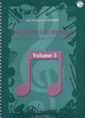 Alexandre, Jean-Franois : Invitation A La Musique Vol. 5 Avec CD - 2 Cycle Formation Musicale