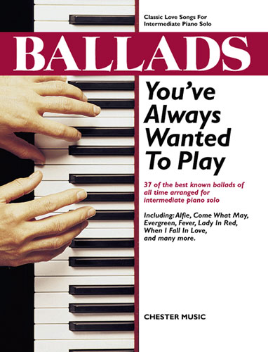 Ballads you's always wanted to play