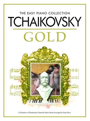 Tchaikovskiy, Piotr Ilitch : Tchaikovsky Gold Easy Piano Collection