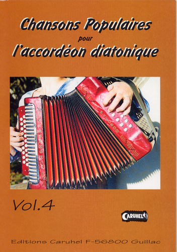 Divers : Chansons populaires Vol.4 pour Accordéon Diatonique