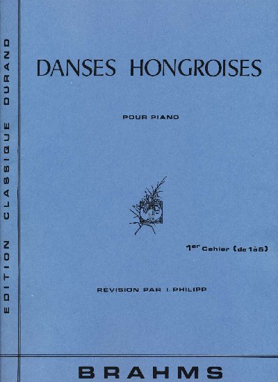 Brahms, Johannes : Danses hongroises - Cahier 1