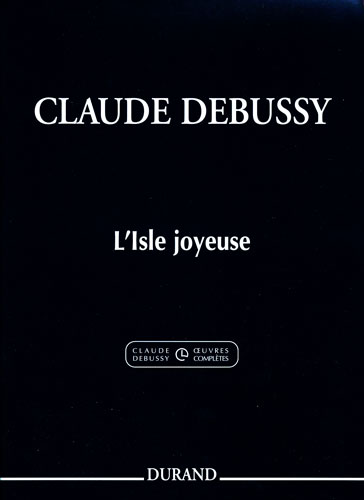 Debussy, Claude : L'Isle Joyeuse