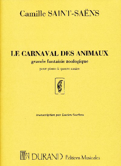 Saint Saens, Camille : Carnaval des animaux