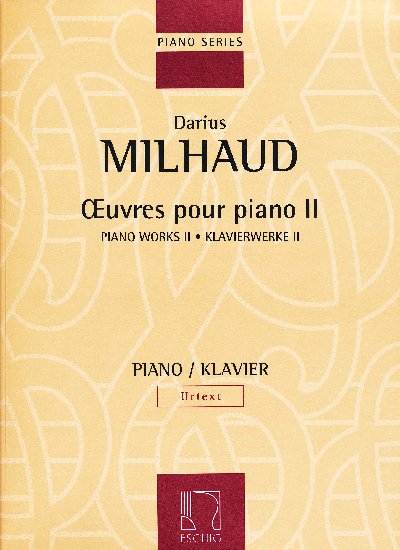 Milhaud, Darius : Piano Works II