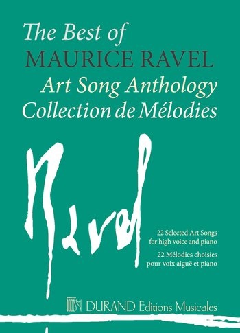 Ravel, Maurice : The Best of Ravel - Art Song Anthology