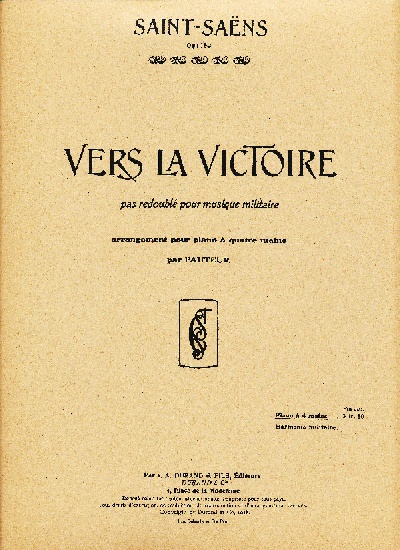 Saint-Saëns, Camille : Vers la victoire, Opus 152