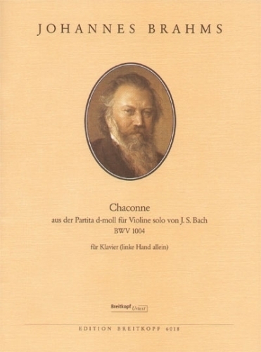 Brahms, Johannes : Chaconne (Aus BWV 1004) d-moll (Ré mineur)